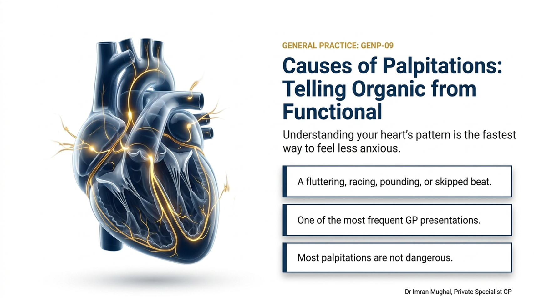 Causes of palpitations, telling organic from functional causes, GP overview